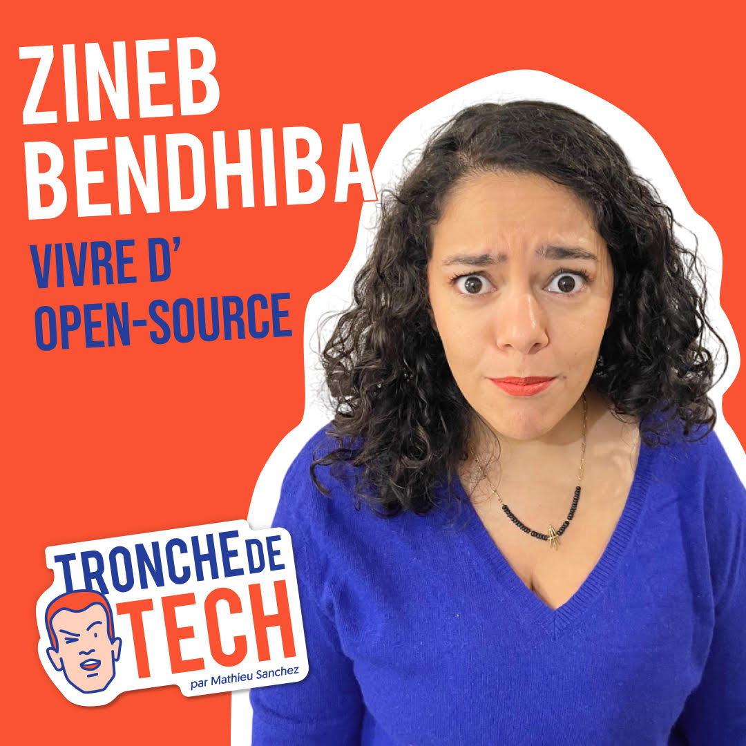 Tronche de Tech: Vivre d'Open Source